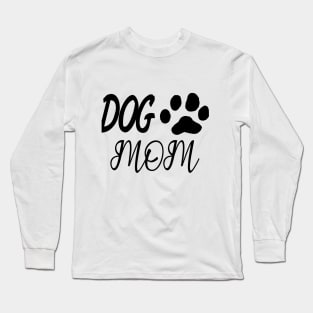 Best Seller Dog MOM!! Long Sleeve T-Shirt